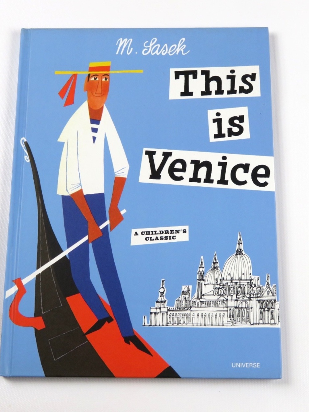THIS IS VENICE by M. Sasek, 2005 Hardcover children book